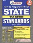 How to Prepare for Your State Standards 4th Grade Volume 1 by Jackson, Lynn