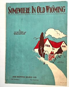 New ListingSOMEWHERE IN OLD WYOMING - 1930 - SHEET MUSIC