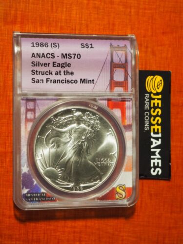 1986 (S) AMERICAN SILVER EAGLE ANACS MS70 STRUCK AT THE SAN FRANCISCO MINT LABEL