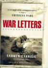 War Letters: Extraordinary Correspondence from American Wars - Hardcover - GOOD
