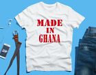 Ghana I Love Made In FUNNY Novelty T SHIRT Tee