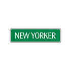 New Yorker Street Sign NYC New York NY Brooklyn Manhattan Décor Wall Gift