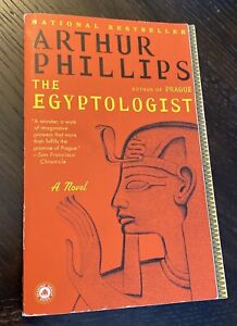 The Egyptologist by Arthur Phillips,2005, Trade Paperback, Good