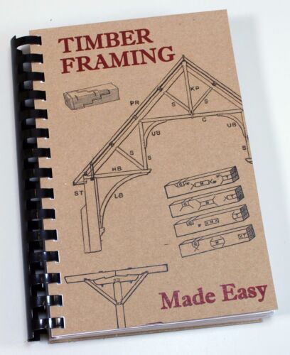 1908 Timber Frame Book Log Building Plans Home Cabin Drawknife Saw Chisel Scribe