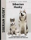 Siberian Husky: A Comprehensive Gui- 1593782098, hardcover, Lorna Winslette, new
