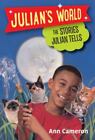 The Stories Julian Tells (A Stepping Stone Book(TM)) (Julian's World) by Cameron