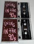 Living in the 90's Cassette Tape - Tape 1 & 2