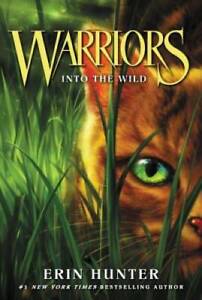 Warriors #1: Into the Wild (Warriors: The Prophecies Begin) - Paperback - GOOD