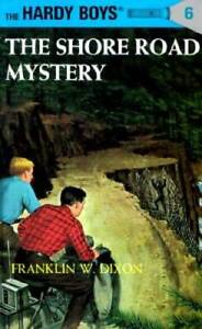The Shore Road Mystery (Hardy Boys #6) - Hardcover By Dixon, Franklin W. - GOOD