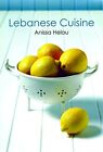 Lebanese Cuisine by Anissa Helou Paperback / softback Book The Fast Free
