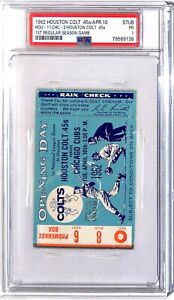 1962 Houston Colts .45's Opening Day Ticket PSA 1st Game In Franchise History