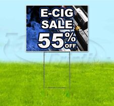 E-CIG SALE 55% OFF 18x24 Yard Sign WITH STAKE Corrugated Bandit USA VAPE DEALS