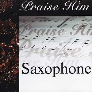 New ListingPraise Him: Saxophone CD