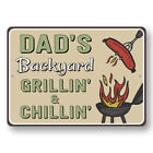 Backyard Grillin And Chillin Metal Sign