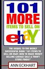 101 MORE ITEMS TO SELL ON EBAY Updated 7TH EDITION PAPERBACK Resale ANN ECKHART