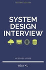 System Design Interview - An insider's guide by Alex Xu: New paperback