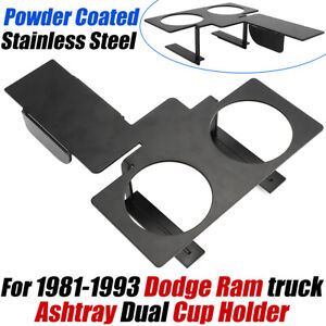 For 1981-1993 Dodge Ram Truck Ashtray Cupholder - Stainless Steel Powdercoated