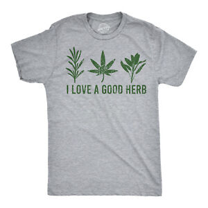Mens I Love A Good Herb Tshirt Funny Cooking 420 Marijuana Tee