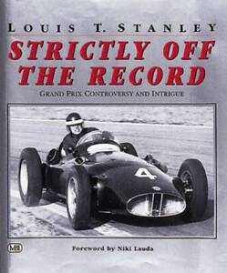 New ListingStrictly Off the Record: Grand Prix Controversy and Intrigue - Hardcover - GOOD