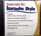 Singing Cookes Volume 1 Karaoke Style NEW CD+G Daywind 6 Songs