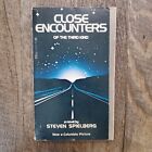 Close Encounters of the Third Kind By Steven Spielberg 1977 1st Print Dell PB