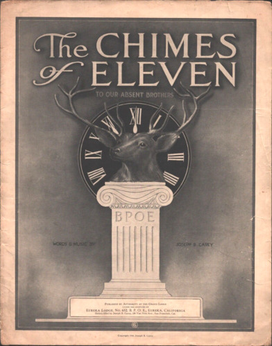 1910 B.P.O.E. ELKS antique sheet music THE CHIMES OF ELEVEN - Eureka, California