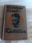 Mystery Marie Conner & Robert Leighton Michael Dred, Detective 1899 1st UK VG
