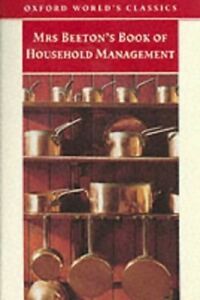 Mrs.Beeton's Book of Household Management (Oxfor... by Isabella Beeton Paperback