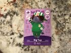 BIG TOP 199 Animal Crossing Amiibo Authentic Nintendo Mint Card From Series 2