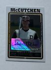 2005 Topps Chrome Update #UH234 Andrew McCutchen First Year Auto RC #X4652