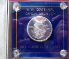 West Virginia centennial 1863-1963 official silver medallion in custom case