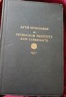 ASTM Standards On Petroleum Products And Lubricants W/ Related Information 1957