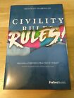 Civility Rules! Creating a Purposeful Practice of Civility