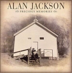 Alan Jackson : Precious Memories CD (2006)