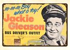 wall hanging art Childhood toy JACKIE GLEASON BUS DRIVERS OUTFIT metal tin sign