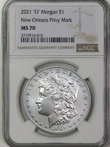 2021 O NGC MS70 Morgan Silver Dollar New Orleans Privy Item#P17829