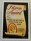 1968 Topps Kooky Awards card #44 ~ Moron