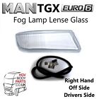 MAN TGX Fog Light Lamp Glass Lense TGS RH