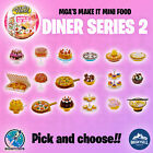 MGA Miniverse Make It Mini Food DINER SERIES 2 Craft Kits - Pick and choose!!