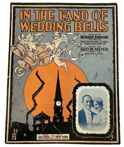 In the Land of Wedding Bells by Johnson/Meyer Large Format Sheet Music Art 1917