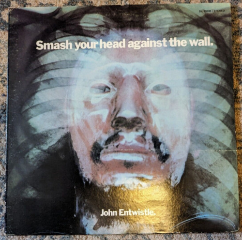 John Entwistle – Smash Your Head Against The Wall - Decca – DL 79183