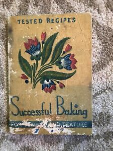 1937 - Test Recipes - Successful Baking For Flavor And Texture - free postage