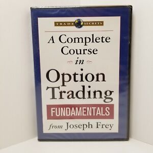 Trade Secrets A Complete Course in Option Trading Fundmentals, Joseph Frey