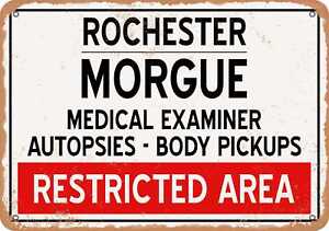 Metal Sign - Morgue of Rochester for Halloween  - Vintage Rusty Look
