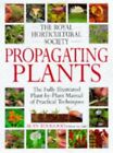 Royal Horticultural Society Propagating Plants (... by Toogood, Alan R. Hardback