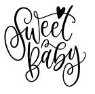 Sweet Baby Vinyl Decal Sticker For Home Cup Glass Car Wall Decor Choice a968