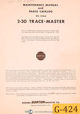 Gorton 2-30, 3336A Tracemaster, Veritcal Mill Maintenance & Parts Manual