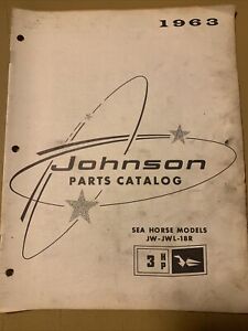 1963 Johnson Outboard Motor Parts Catalog Sea Horse Models JW JWL 18R 3HP