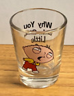 2005 Family Guy Shot Glass Clear Stewie Griffin  Sick Sick Little Moo Cow