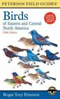 Birds of Eastern and Central North America by Peterson, Roger Tory